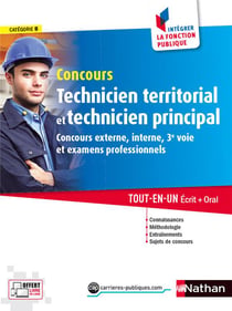 Concours technicien territorial et technicien principal - catégorie B - tout-en-un - écrit + oral (édition 2017)