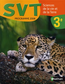 Sciences de la vie et de la terre - 3ème - manuel de l'élève (édition 2008)