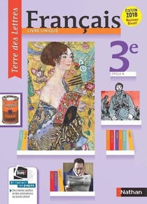 Terre des lettres : français - 3e - manuel de l'élève (édition 2017)