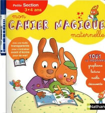 Mon Cahier Magique - Maternelle Petite Section - 3/4Ans