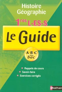 ABC du Bac Tome 100 : histoire-géographie - 1ères L/ES/S