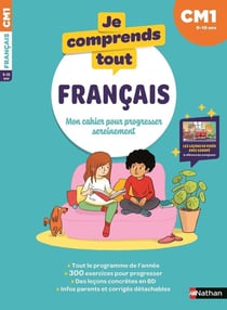 Je comprends tout : Français - CM1 (édition 2024)