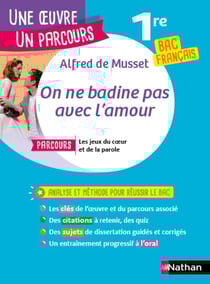 On ne badine pas avec l'amour - 1re - Bac français (édition 2024/2025)