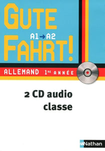 Gute Fahrt ! 1ère année - cd classe