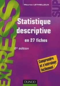 Statistique descriptive en 27 fiches (6e édition)