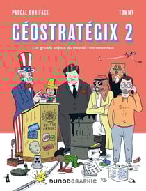 Géostratégix Tome 2 : les grands enjeux du monde contemporain