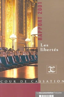 Rapport 2001 de la cour de cassation - les libertés