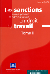 Les sanctions civiles, pénales et administratives en droit du travail t.2