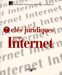 7 clés juridiques pour internet
