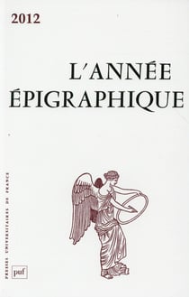 L'ANNEE EPIGRAPHIQUE : 2012