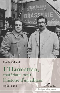 L'Harmattan, matériaux pour l'histoire d'un editeur, 1962-1980