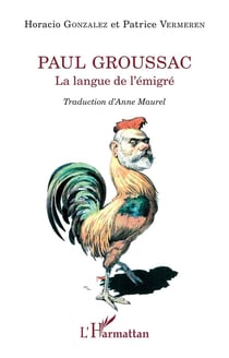 Paul Goussac, la langue de l'émigré