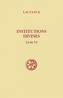 Institutions divines - Livre VI