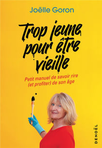 Trop jeune pour être vieille