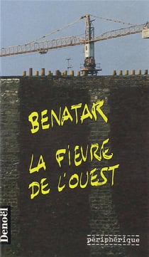 La fievre de l'ouest