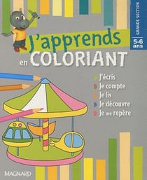 J'apprends en coloriant - Grande section