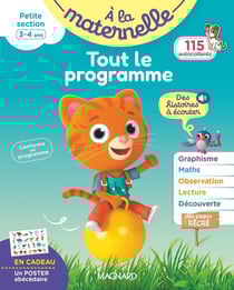 À la maternelle : Tout le programme - Petite section