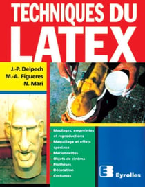 Techniques du latex : Moulage , empreintes,et reproductions
