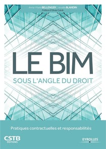 Le BIM sous l'angle du droit - pratiques contractuelles et responsabilités