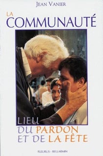Communaute lieu du pardon et de la fete (la)