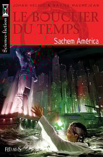 Le bouclier du temps t.2 - sachem america