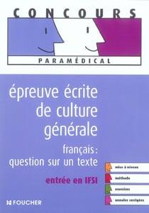 Épreuve écrite de culture générale - français : question sur un texte - entree en ifsi
