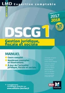 Dscg 1 gestion juridique fiscale et sociale manuel (édition 2017/2018)