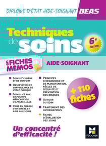 Techniques de soins en fiches mémos - DEAS Diplôme d'Etat Aide-Soignant (6e édition)