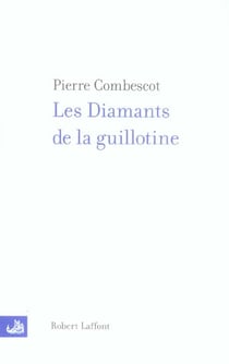 Les diamants de la guillotine