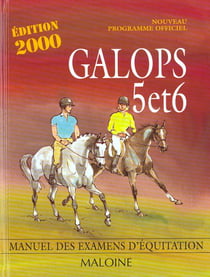Préparer ses examens - les galops - galops 5 et 6 - programme officiel