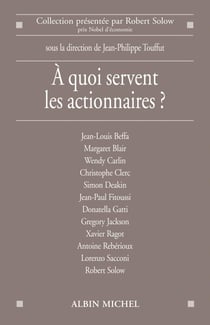 A quoi servent les actionnaires ?