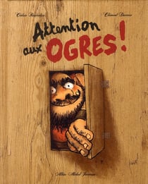 Attention aux ogres !