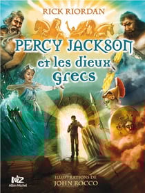 Percy Jackson Tome 6 : Percy Jackson et les dieux grecs