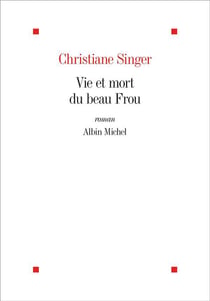 Vie et mort du beau Frou (édition 2022)