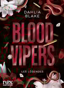 Les Légendes Tome 2 : Blood Vipers