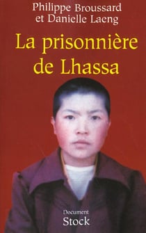 La prisonnière de Lhassa