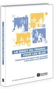 LE DROIT DU TRAVAIL POUR LES ELUS