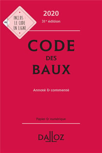 Code des baux, annoté et commenté (édition 2020)
