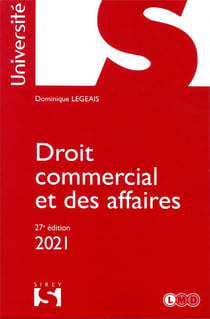 Droit commercial et des affaires (édition 2021)
