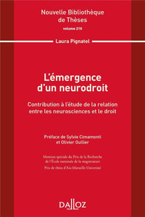 L'émergence d'un neurodroit : contribution à l'étude de la relation entre les neurosciences et le droit