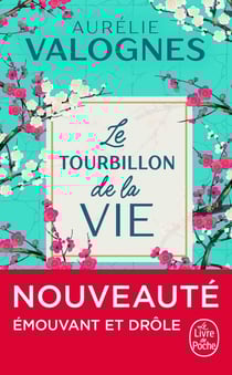 Le tourbillon de la vie