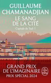 Capitale du Sud : la tour de garde Tome 1 : le sang de la cité