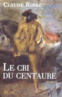 Le cri du centaure