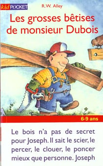 Les grosses betises de monsieur dubois