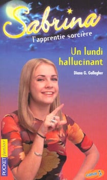 Sabrina t.8 - un lundi hallucinant