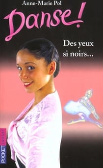Danse ! Tome 19 : des yeux si noirs...