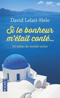 Si le bonheur m'était conté...