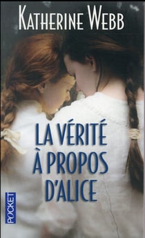 La vérité à propos d'Alice