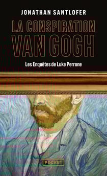 La Conspiration Van Gogh : Les enquêtes de Luke Perrone