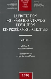 La protection des créanciers à travers l'évolution des procédures collectives